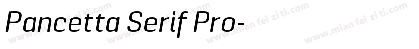Pancetta Serif Pro字体转换